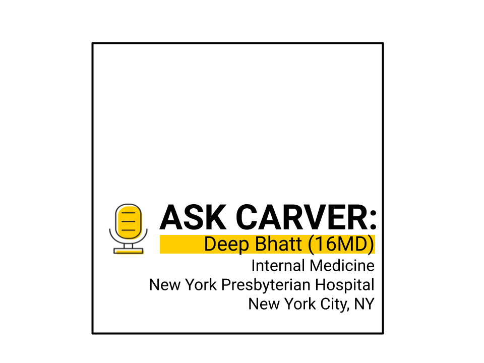 Deep Bhatt (16MD) Internal Medicine New York Presbyterian Hospital New York City, NY