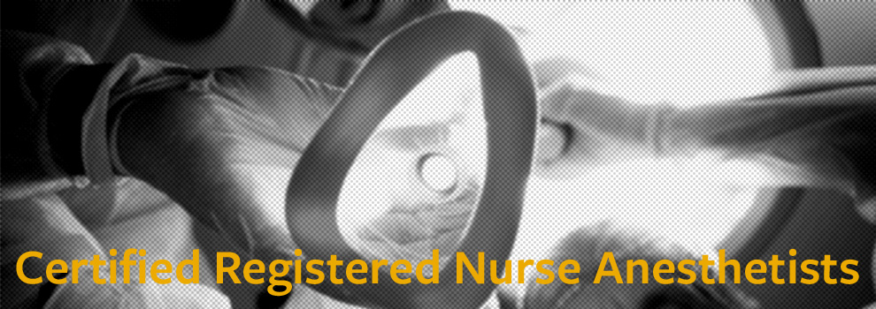 Certified Registered Nurse Anesthetists