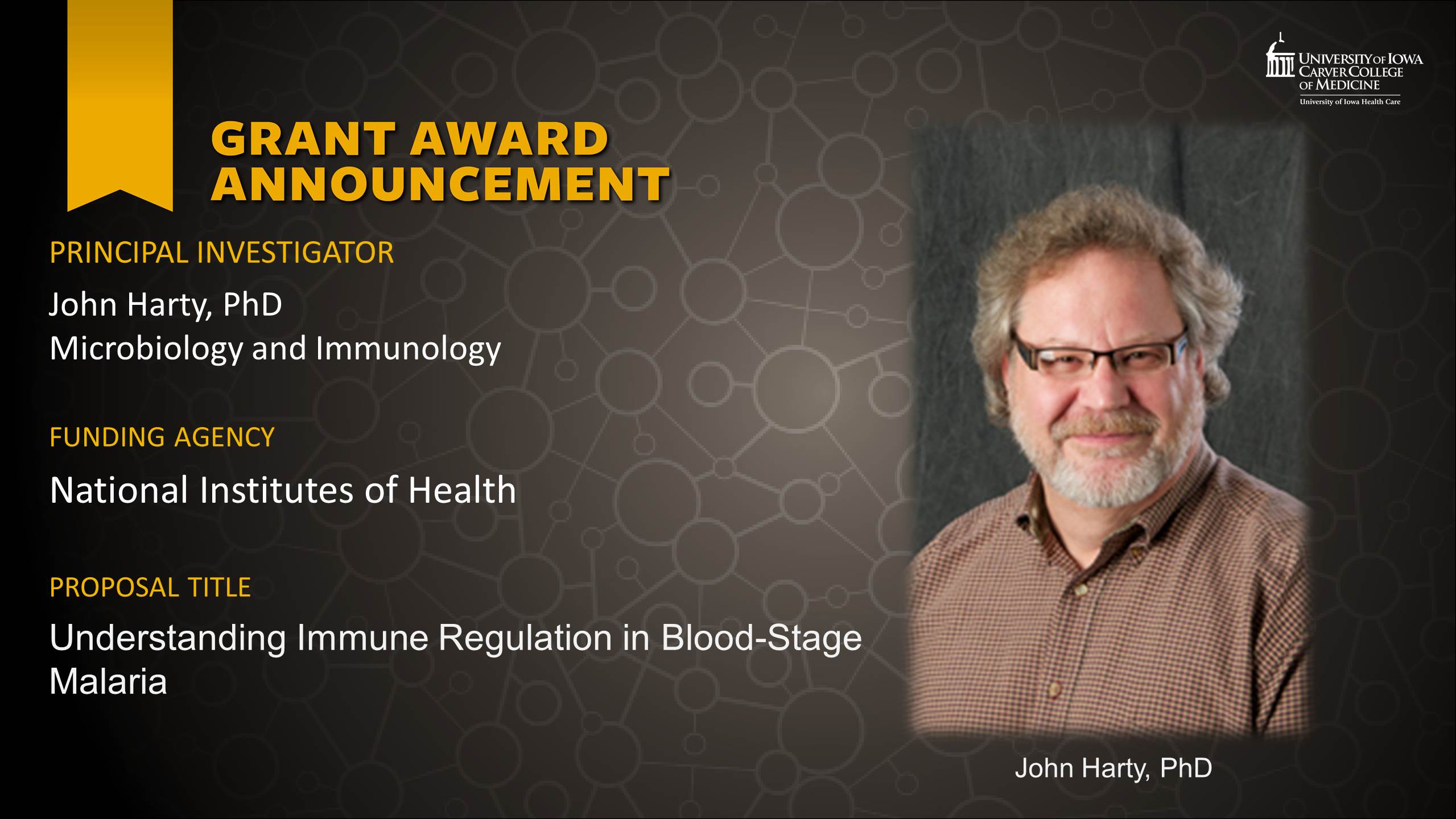 New Funding from NIH John Harty