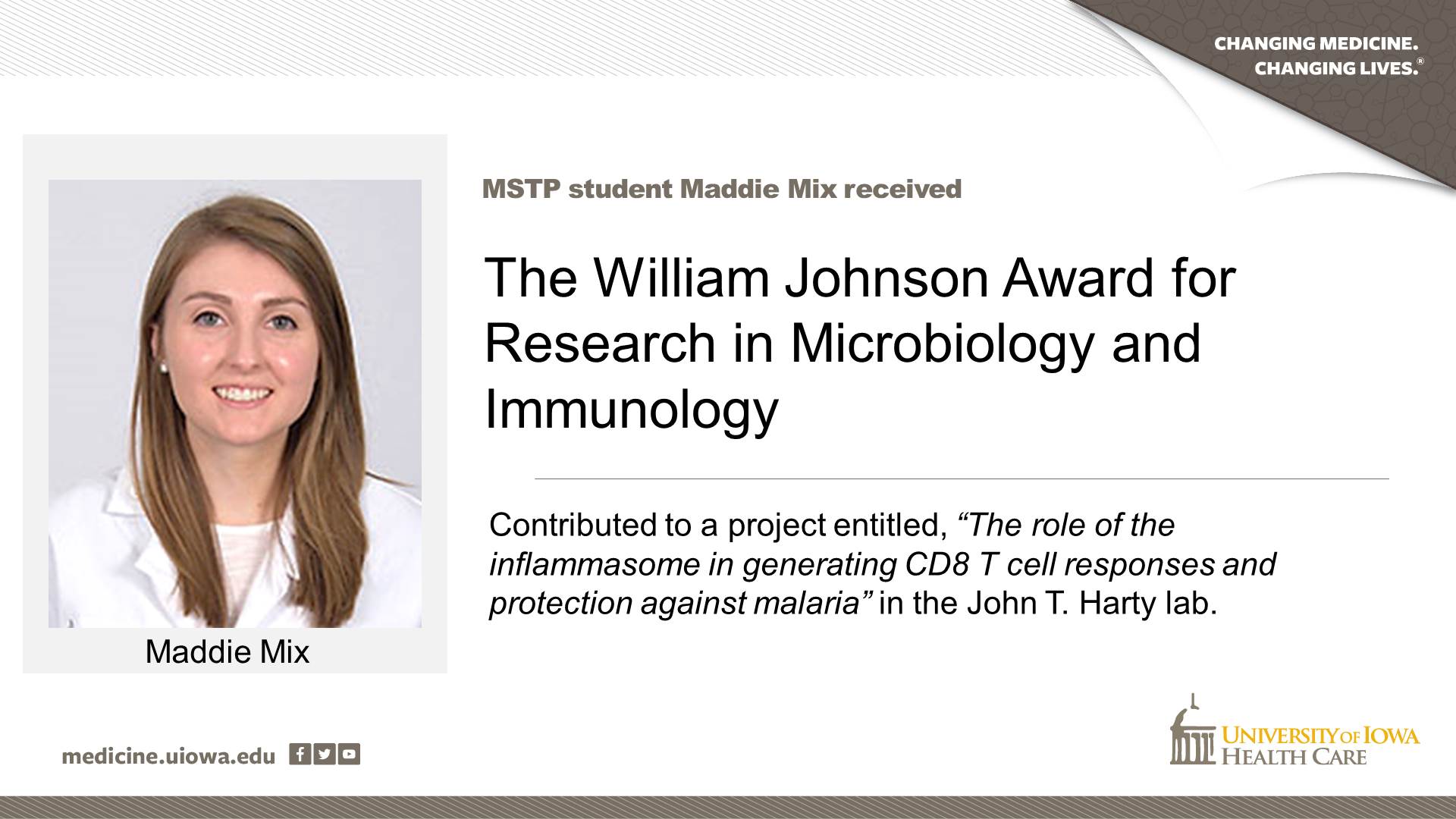 MSTP student Maddie Mix receives the William Johnson Award