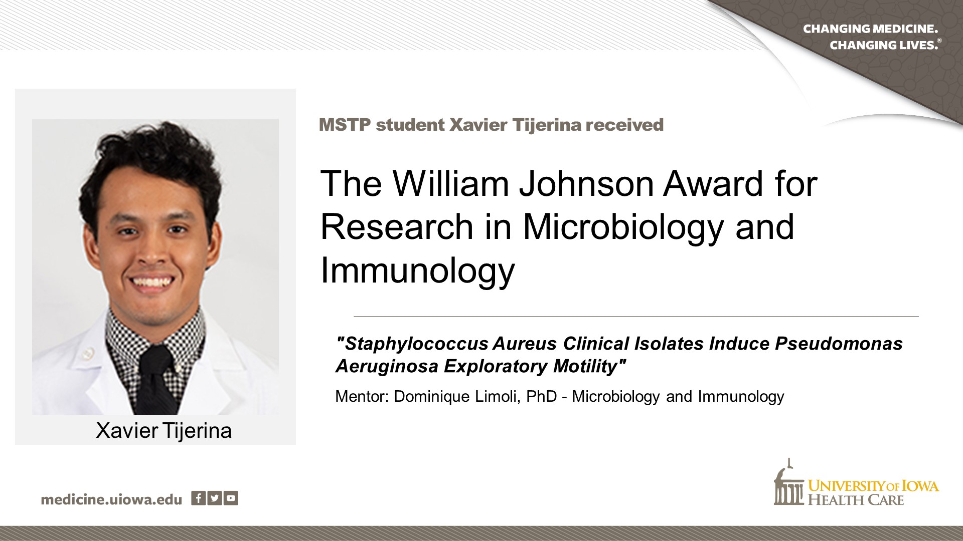 MSTP student Xavier Tijerina receives the William Johnson Award for Research in Microbiology and Immunology