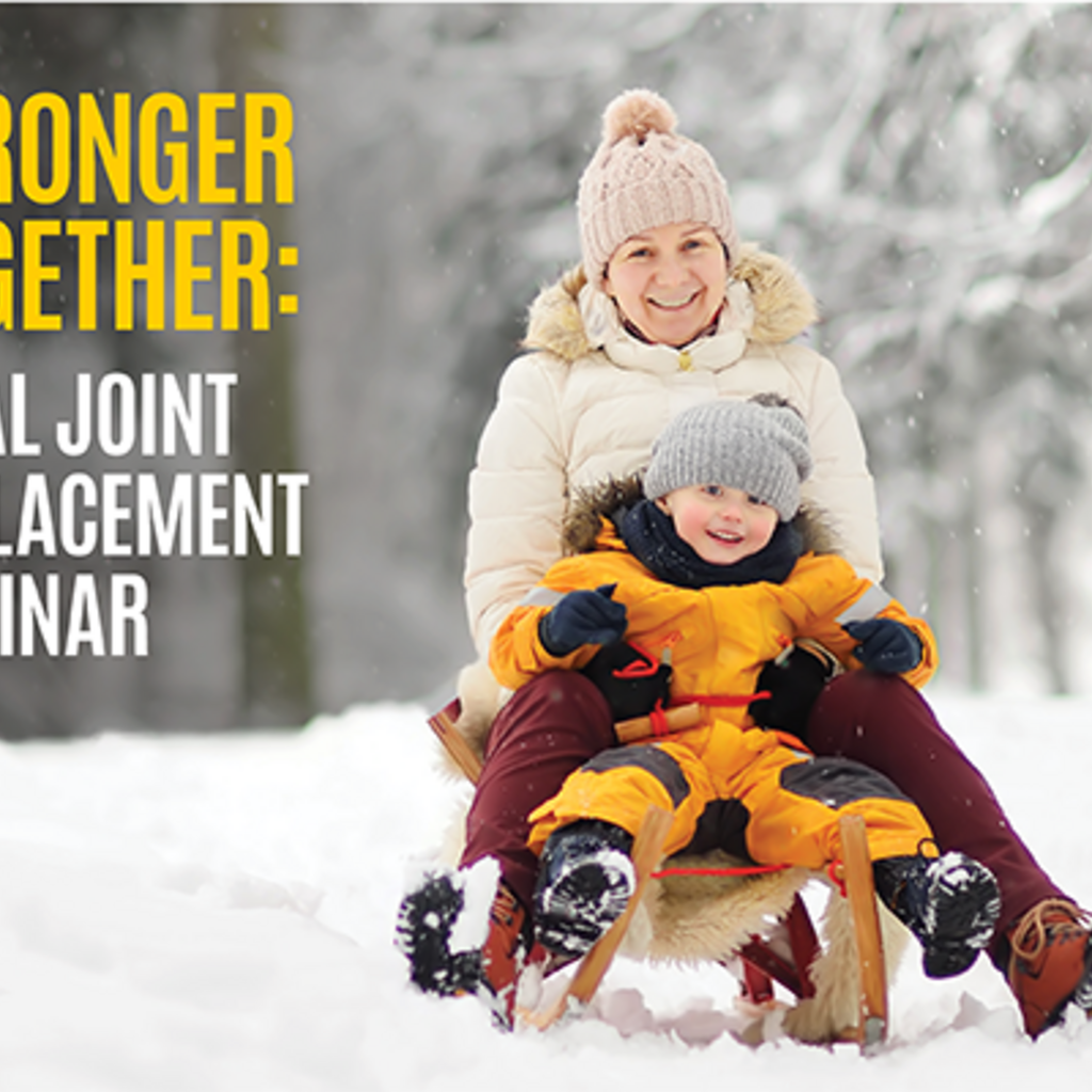 Stronger Together: Total Joint Replacement Seminar promotional image